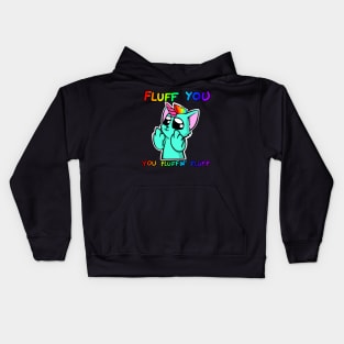 Fluff You Kids Hoodie